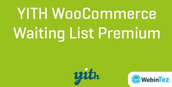 YITH WooCommerce Waiting List Premium amigpl.com